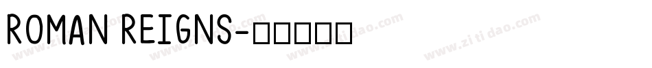 ROMAN REIGNS字体转换